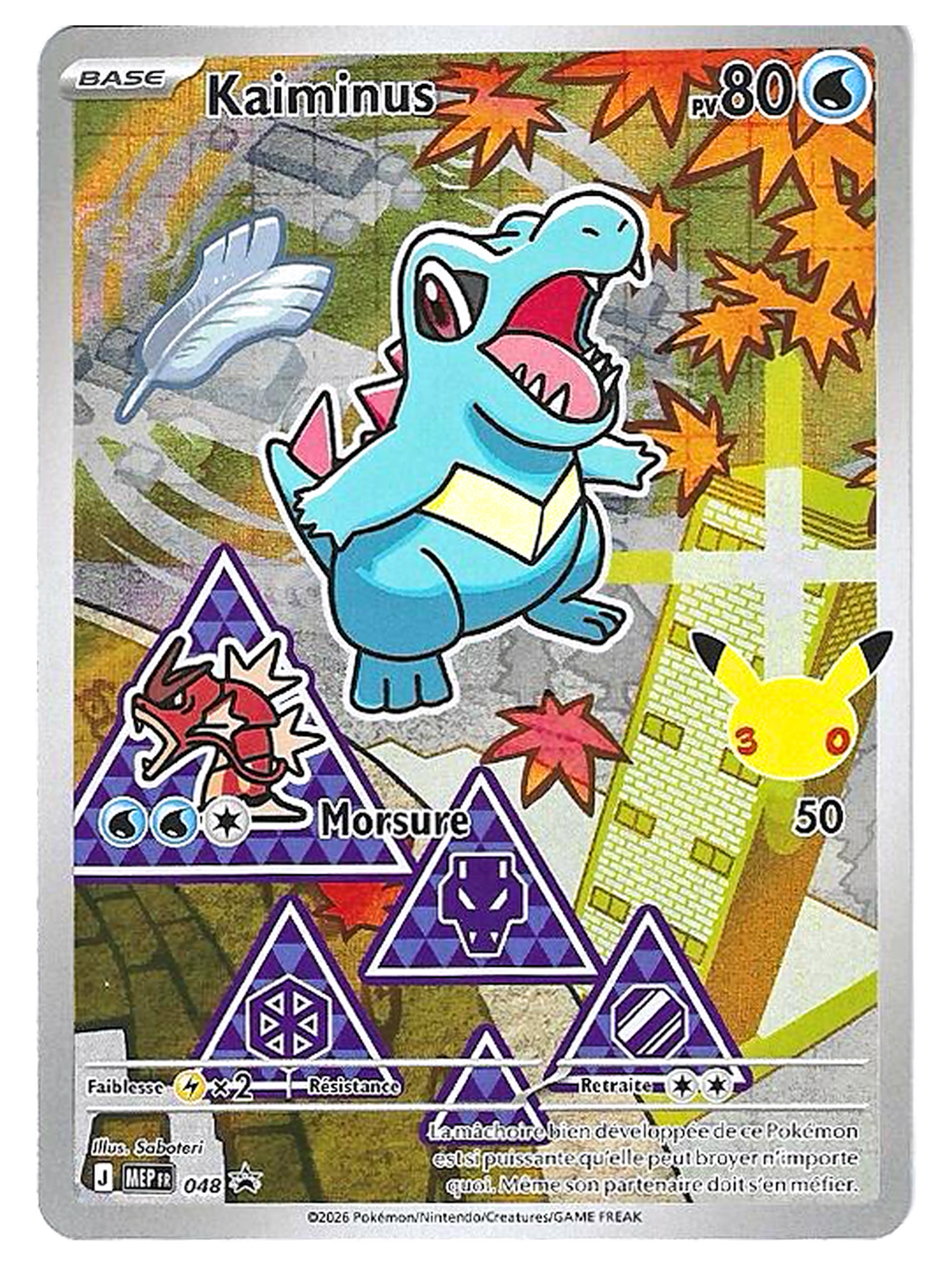 Kaiminus / Totodile MEP 048 – Carte Promo – Premiers Partenaires Série 2 – 30e anniversaire — Promos Méga-Évolution — photo 3